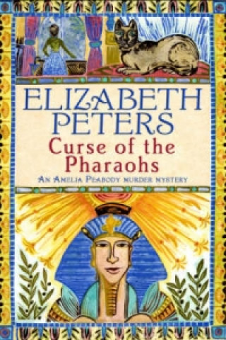 Kniha Curse of the Pharaohs Elizabeth Peters