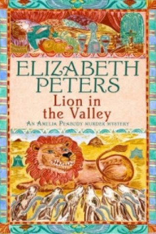 Knjiga Lion in the Valley Elizabeth Peters