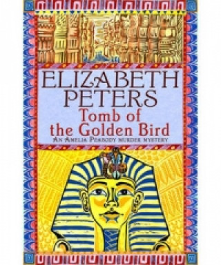 Kniha Tomb of the Golden Bird Elizabeth Peters