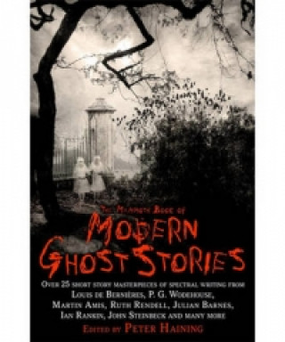 Kniha Mammoth Book of Modern Ghost Stories Peter Haining