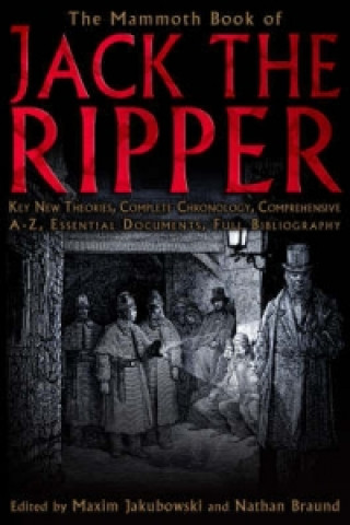 Kniha Mammoth Book of Jack the Ripper Maxim Jakubowski