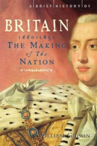 Book Brief History of Britain 1660 - 1851 William Gibson