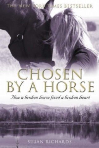 Kniha Chosen by a Horse Susan Richards