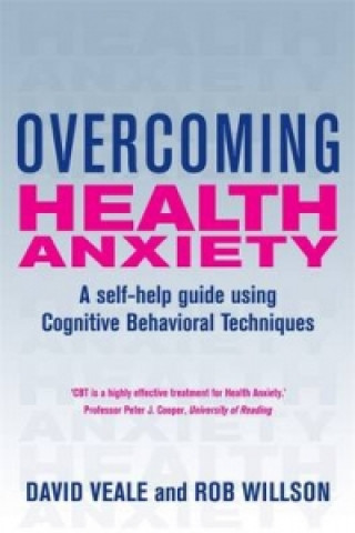 Carte Overcoming Health Anxiety David Veale