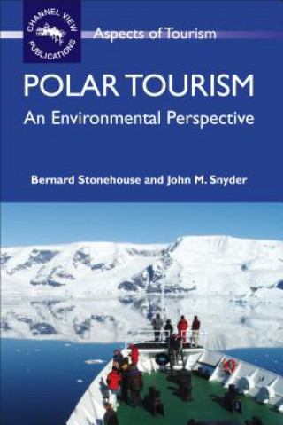 Livre Polar Tourism Bernard Stonehouse