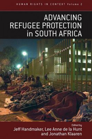 Book Advancing Refugee Protection in South Africa Jeff Handmaker