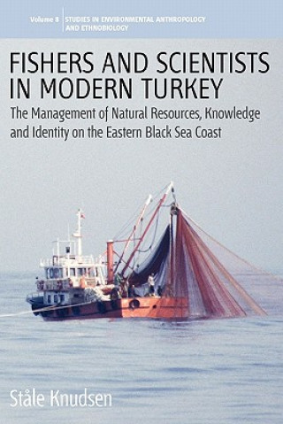 Kniha Fishers and Scientists in Modern Turkey Stale Knudsen