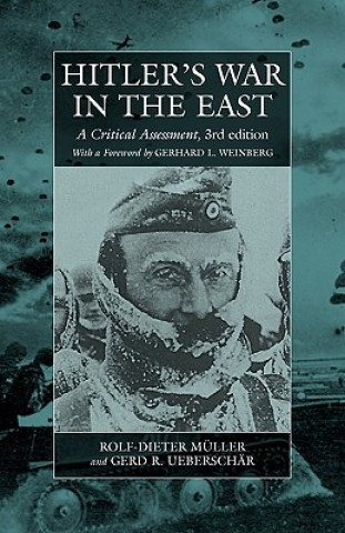 Carte Hitler's War in the East, 1941-1945. (3rd Edition) Rolf-Dieter Müller