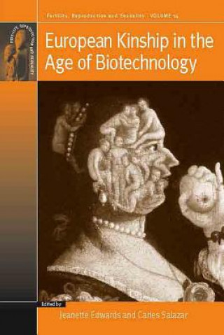 Könyv European Kinship in the Age of Biotechnology Edwards