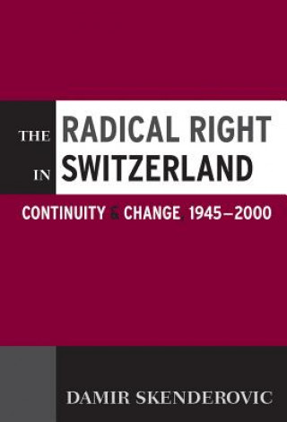 Book Radical Right in Switzerland Skenderovic