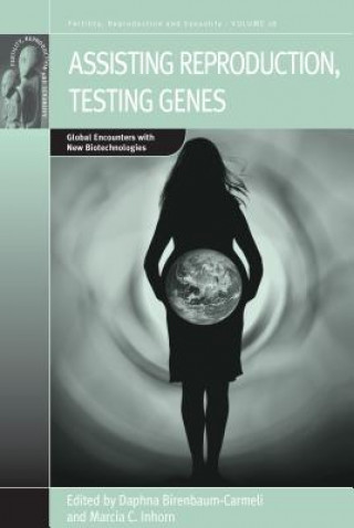 Könyv Assisting Reproduction, Testing Genes Birenbaum-Carmeli