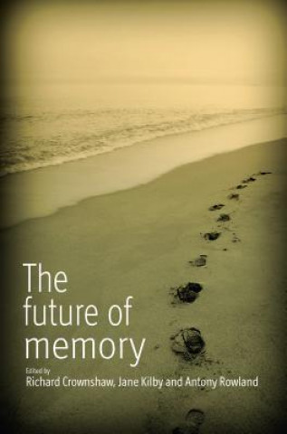 Könyv Future of Memory Crownshaw