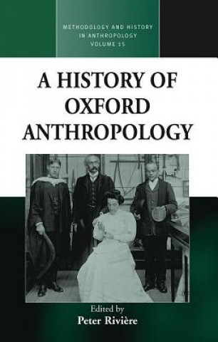 Kniha History of Oxford Anthropology Riviere