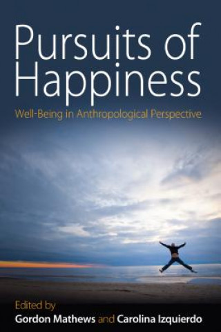Carte Pursuits of Happiness Gordon Mathews
