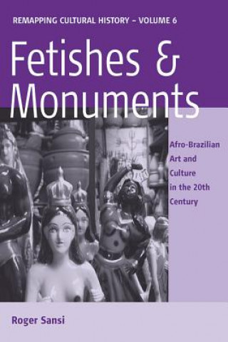 Buch Fetishes and Monuments Sansi