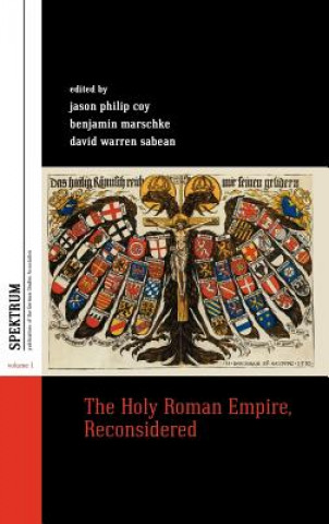 Book Holy Roman Empire, Reconsidered Jason Coy