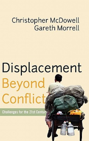 Carte Displacement Beyond Conflict Christopher McDowell