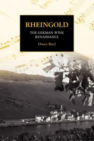 Carte Rheingold - The German Wine Renaissance Owen Bird