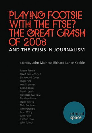 Buch Playing Footsie With the FTSE? The Great Crash of 2008 John Mair