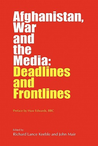 Książka Afghanistan, War and the Media Richard Lance Keeble