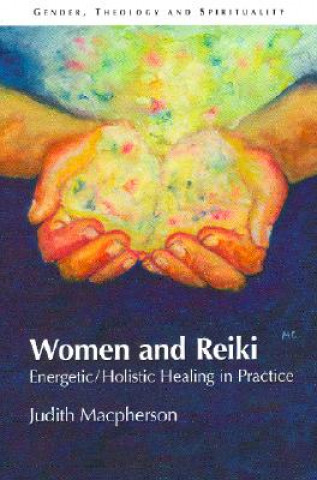 Kniha Women and Reiki Judith Macpherson