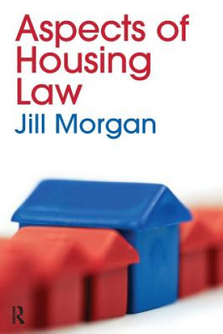 Kniha Aspects of Housing Law Jill Morgan