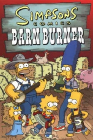 Kniha Simpsons Comics Barn Burner Matt Groening