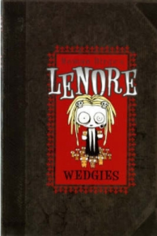 Kniha Lenore - Wedgies (Colour Edition) Roman Dirge