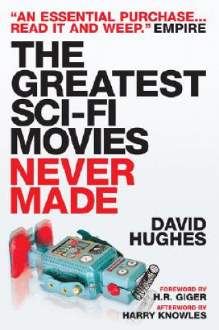 Carte Greatest Sci-Fi Movies Never Made David Hughes