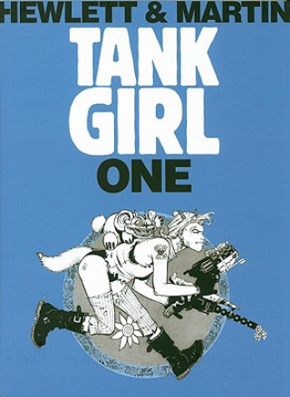 Könyv Tank Girl - Tank Girl 1 (Remastered Edition) Alan Martin