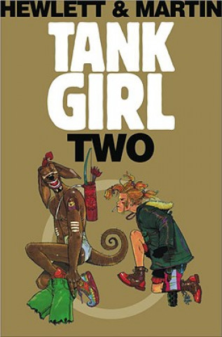 Könyv Hole of Tank Girl Alan Martin