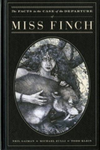 Kniha Facts in the Case of the Departure of Miss Finch Neil Gaiman