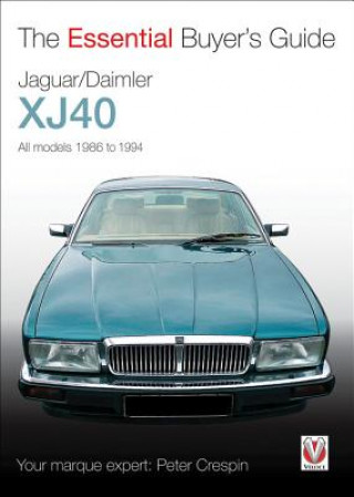 Kniha Jaguar XJ40 Peter Crespin