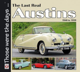 Könyv Last Real Austins - 1946-1959 Colin Peck