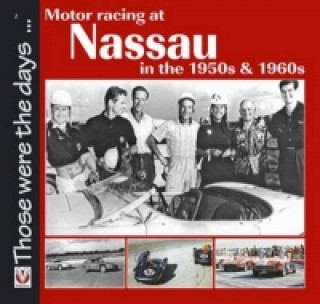 Könyv Motor Racing at Nassau in the 1950s and 1960s Terry O´Neill