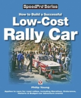 Kniha How to Build a Low-cost Rally Car Phillip Young