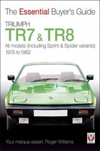 Könyv Triumph TR7 and TR8 Roger  Williams