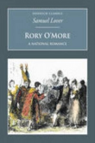 Książka Rory O'More: A National Romance Samuel Lover