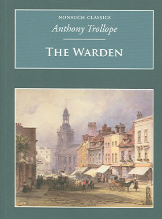 Kniha Warden Anthony Trollope
