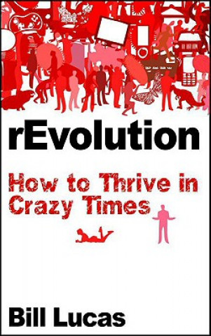 Libro rEvolution Bill Lucas