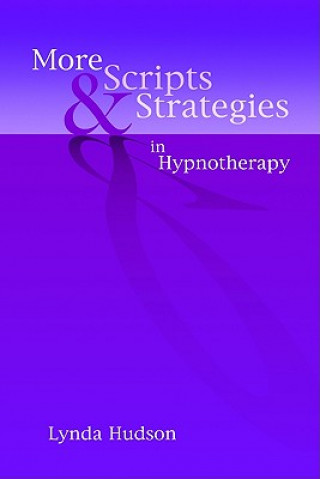 Książka More Scripts & Strategies in Hypnotherapy Lynda Hudson