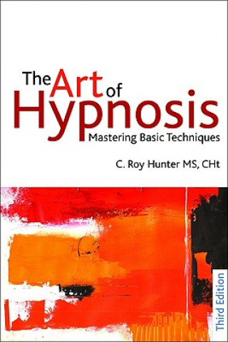 Knjiga Art of Hypnosis Roy Hunter