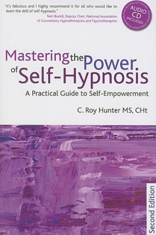 Kniha Mastering the Power of Self-Hypnosis Roy C Hunter