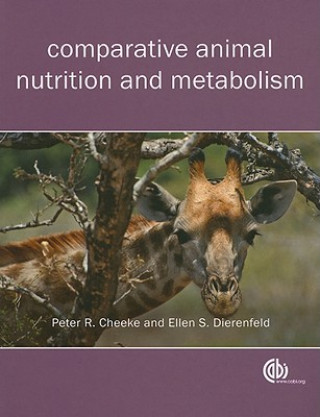 Könyv Comparative Animal Nutrition and Metabolism P R Cheeke