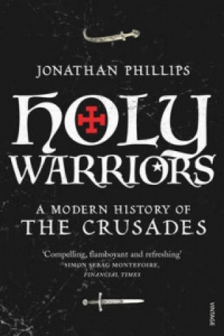 Könyv Holy Warriors Jonathan Phillips