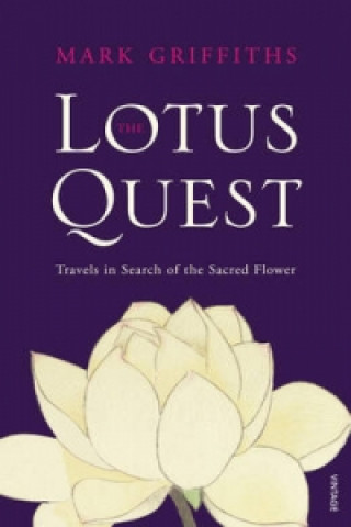 Kniha Lotus Quest Mark Griffiths