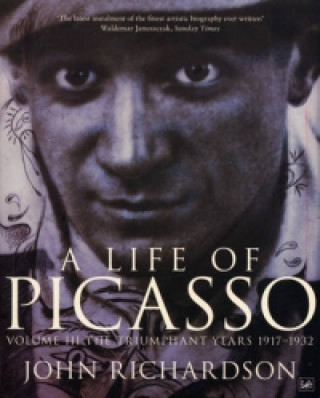 Livre Life of Picasso Volume III John Richardson