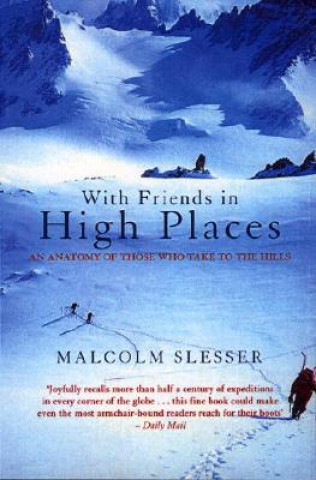 Kniha With Friends In High Places Malcolm Slesser