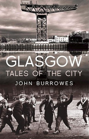 Kniha Glasgow John Burrowes