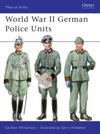 Könyv World War II German Police Units Gordon Williamson